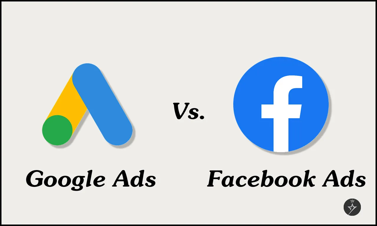 Google Ads vs. Facebook Ads