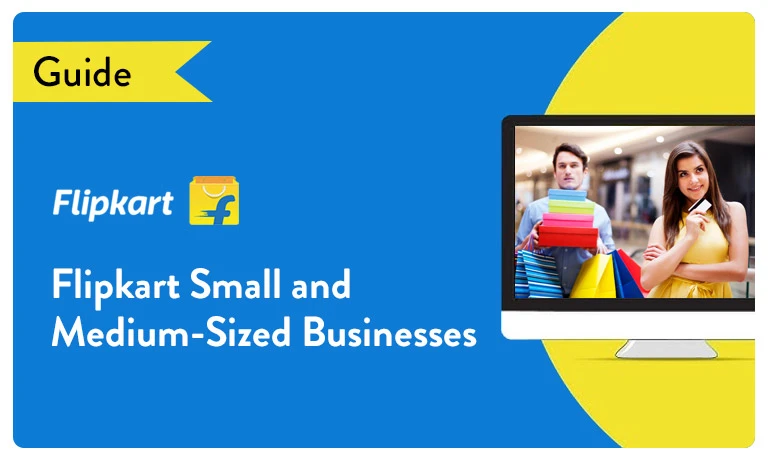 Flipkart Small and Medium-Sized Businesses