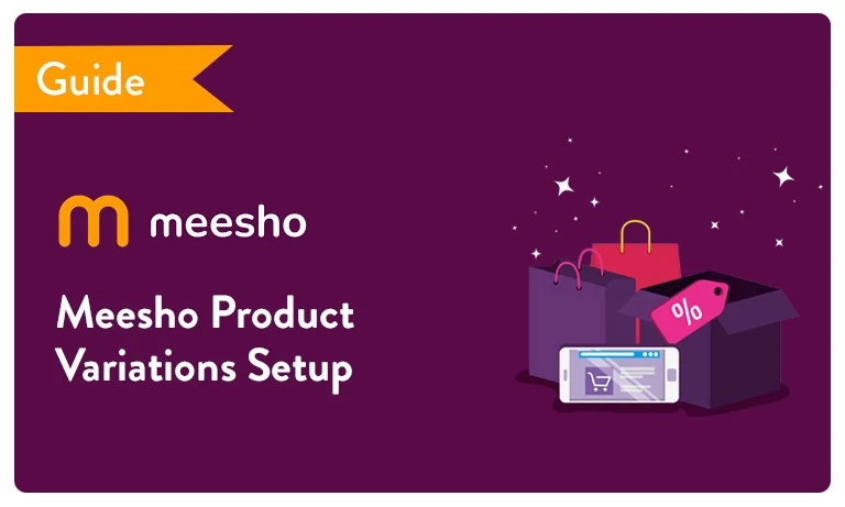 Meesho Product Variations Setup